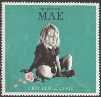 CD Christophe Maé: C'est Drôle La Vie LTD 586468