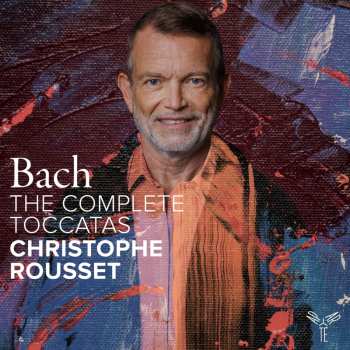 CD Christophe Rousset: Bach: The Complete 577436