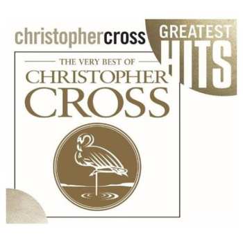 CD Christopher Cross: The Very Best Of Christopher Cross 615547