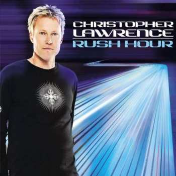 Album Christopher Lawrence: Rush Hour 