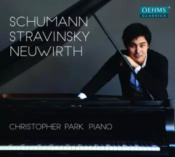 Schumann ; Stravinsky ; Neuwirth