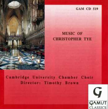 Timothy Brown: Music Of Christopher Tye