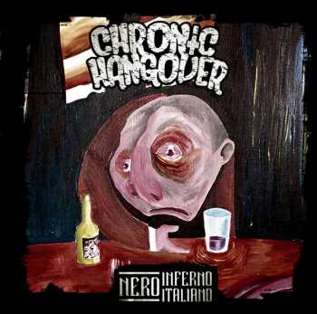 CD Chronic Hangover: Nero Inferno Italiano 547228