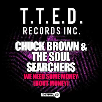 CD Chuck Brown & The Soul Searchers: We Need Some Money (Bout Money) 655509