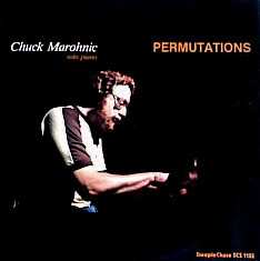 Album Chuck Marohnic: Permutations - Solo Piano