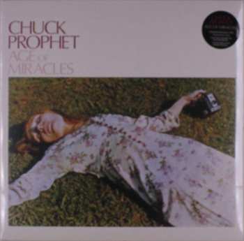 LP Chuck Prophet: Age Of Miracles CLR | LTD 478411