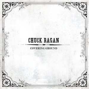 Album Chuck Ragan: Covering Ground