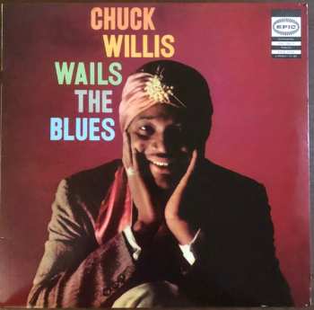 LP Chuck Willis: Wails The Blues 605386