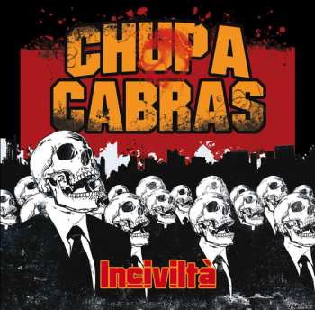 Album Chupacabras: Inciviltà