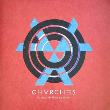 LP Chvrches: The Bones Of What You Believe 591183