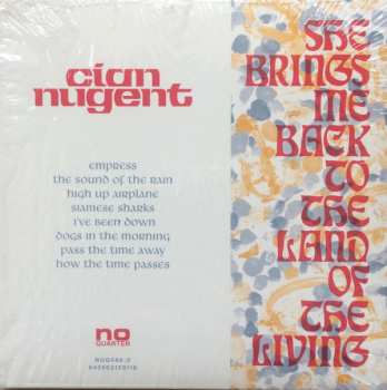 CD Cian Nugent: She Brings Me Back To The Land Of The Living 554846