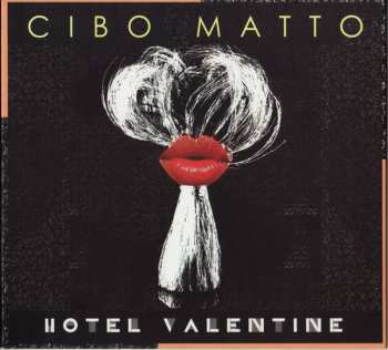 Cibo Matto: Hotel Valentine