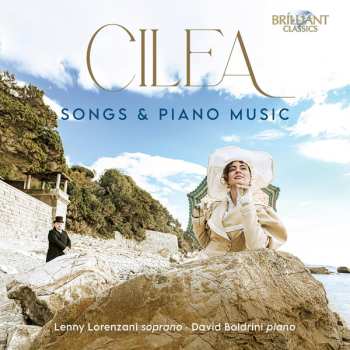 Album Francesco Cilea: Songs & Piano Music