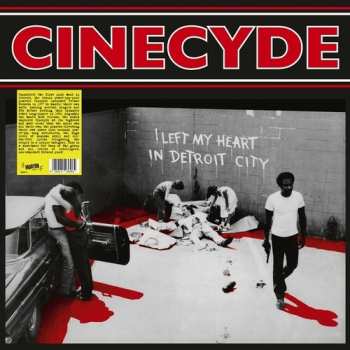 LP Cinecyde: I Left My Heart In Detroit City 651300