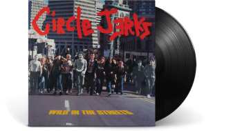 LP Circle Jerks: Wild In The Streets DLX | LTD | CLR 387503