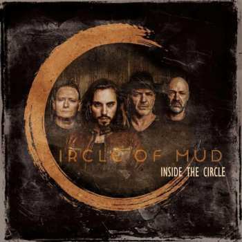 Album Circle Of Mud: Inside The Circle