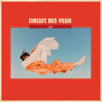 Circuit Des Yeux: -io