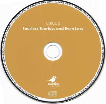 CD Circus: Fearless Tearless And Even Less 627146