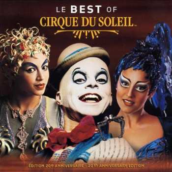 CD Cirque Du Soleil: Le Best Of Cirque Du Soleil 615063