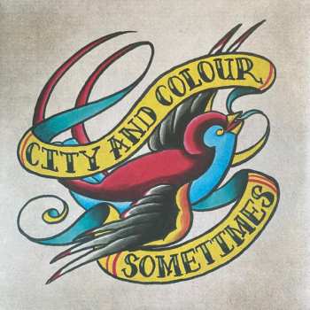 2LP City And Colour: Sometimes 635148