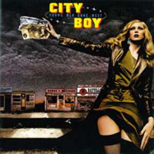 CD City Boy: Young Men Gone West 615080