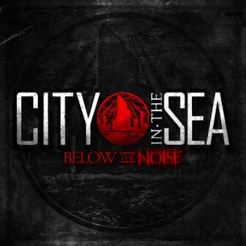 CD City In The Sea: Below The Noise 4029