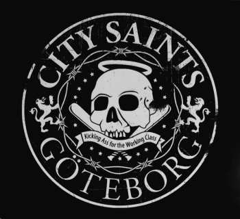 Album City Saints: Kicking Ass For The Working Class