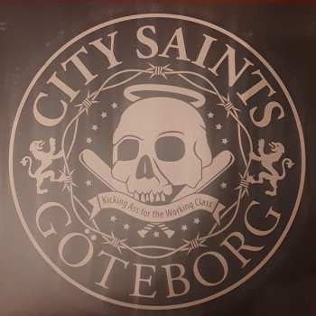 LP City Saints: Kicking Ass For The Working Class 616891