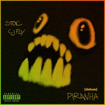 Album Cj Fly & Stoic: Piranha