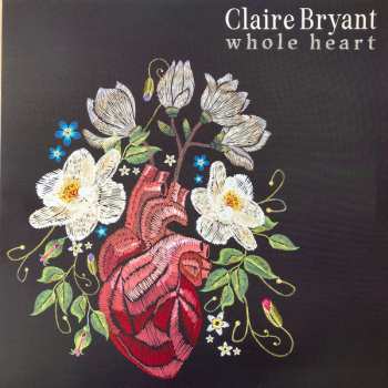 Album Claire Bryant: Whole Heart