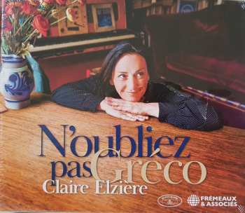 Claire Elzière: N'oubliez Pas Gréco