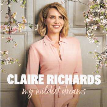 Claire Richards: My Wildest Dreams