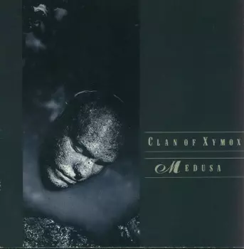 Clan Of Xymox: Medusa