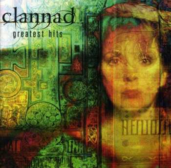 Album Clannad: Greatest Hits