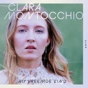 CD Clara Montocchio: My Vreemde Kind 638919