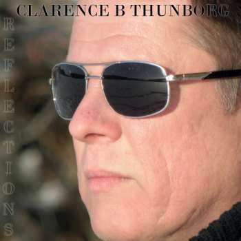 Album Clarence B Thunborg: Reflections