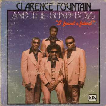 Album The Blind Boys Of Alabama: I Found A Friend