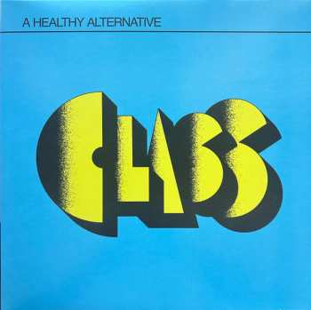 Album Class: A Healthy Alternative