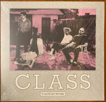 Album Class: If You've Got Nothing