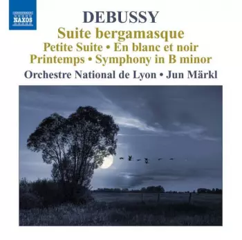 Debussy: Orchestral Works Volume 6