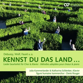 Kennst Du Das Land... (Lieder Bearbeitet Für Chor & Klavier - Mélodies Adaptées Pour Choeur & Piano)