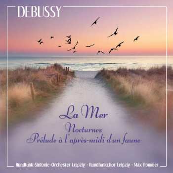 CD Claude Debussy: The Munich Years: Debussy: La Mer / Ibéria 546928