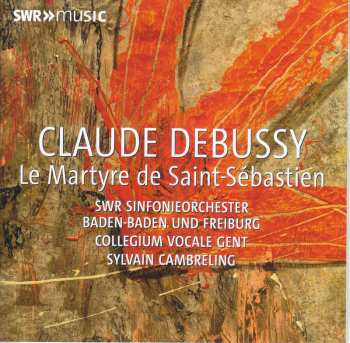 CD Claude Debussy: Le Martyre De Saint-sebastien 622583