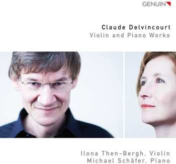 Album Claude Delvincourt: Violin And Piano Works