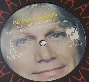 LP Claude François: Alexandrie Alexandra (Versions Spéciales Par Dimitri From Paris) 565169