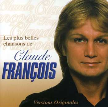 CD Claude François: Les Plus Belles Chansons  567549