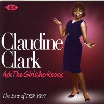 Album Claudine Clark: Ask The Girl Who Knows: The Be