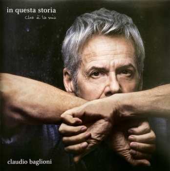 2LP Claudio Baglioni: In Questa Storia, Che È La Mia 584534