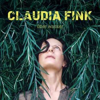 CD Claudia Fink: Über Wasser 489642