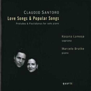 Album Rosana Lamosa: Love Songs & Popular Songs - Preludes & Paulistanas For Solo Piano